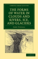Forms of Water in Clouds and Rivers, Ice, and Glaciers