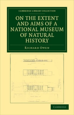 On the Extent and Aims of a National Museum of Natural History