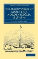 Arctic Voyages of Adolf Erik Nordenskiöld, 1858–1879