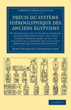 Précis du système hiéroglyphique des anciens Égyptiens