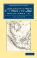 Descriptive Dictionary of the Indian Islands and Adjacent Countries