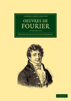 Oeuvres de Fourier 2 Volume Set