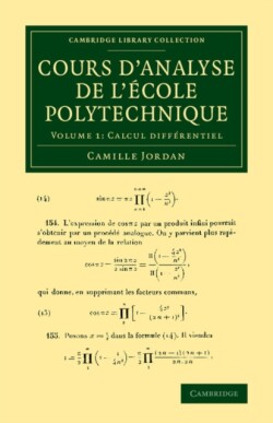 Cours d'analyse de l'ecole polytechnique: Volume 1, Calcul différentiel