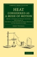 Heat Considered as a Mode of Motion