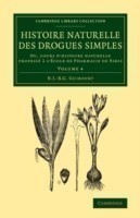 Histoire naturelle des drogues simples: Volume 4