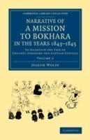 Narrative of a Mission to Bokhara, in the Years 1843–1845