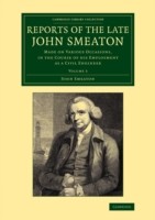 Reports of the Late John Smeaton: Volume 3