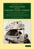 Evolution of the Parsons Steam Turbine