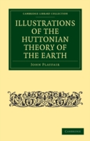Illustrations of the Huttonian Theory of the Earth