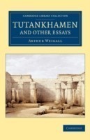 Tutankhamen and Other Essays