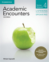 Academic Encounters Level 4 Student's Book Listening and Speaking with Integrated Digital Learning Human Behavior