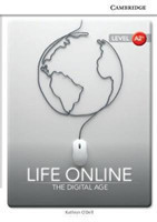 Life Online: The Digital Age Level A2+ Sep Edition