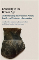 Creativity in the Bronze Age