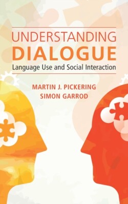 Understanding Dialogue Language Use and Social Interaction