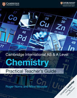 Cambridge International AS & A Level Chemistry Practical Teacher's Guide