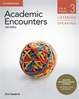 Academic Encounters Level 3 Student's Book Listening and Speaking with Integrated Digital Learning Life in Society