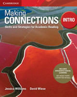 Making Connections Intro Student's Book with Integrated Digital Learning Skills and Strategies for Academic Reading