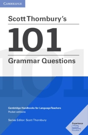 Scott Thornbury's 101 Grammar Questions Pocket Editions Cambridge Handbooks for Language Teachers