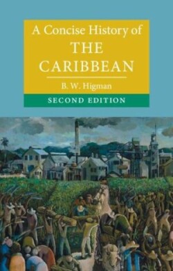 Concise History of the Caribbean