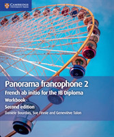 Panorama francophone 2 Workbook French ab initio for the IB Diploma