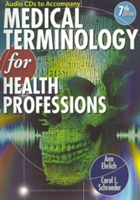  Audio CDs for Ehrlich/Schroeder's Medical Terminology for Health  Professions, 7th