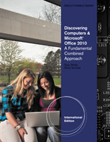 Discovering Computers and Microsoft® Office 2010