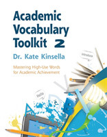 Academic Vocabulary Toolkit 2: Student Text Mastering High-use Words for Academic Achievement