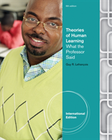 Theories of Human Learning, International Edition