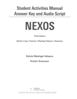  Answer Key with Audio Script for Spaine Long/Carreira/Madrigal  Velasco/Swanson's Nexos, 3rd