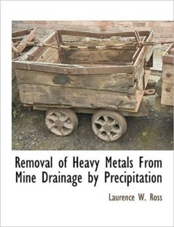 Removal of Heavy Metals from Mine Drainage by Precipitation