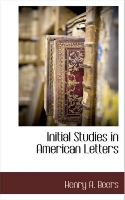 Initial Studies in American Letters