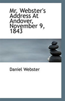 Mr. Webster's Address At Andover, November 9, 1843