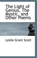 Light of Genius, The Mystic, and Other Poems