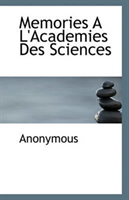 Memories A L'Academies Des Sciences