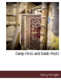 Camp-Fires and Guide-Posts