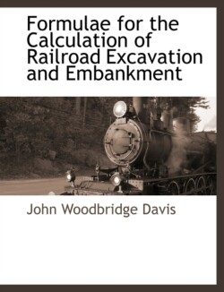 Formulae for the Calculation of Railroad Excavation and Embankment