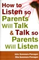 How to Listen so Parents Will Talk and Talk so Parents Will Listen