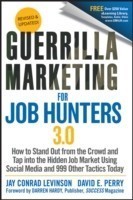 Guerrilla Marketing for Job Hunters 3.0