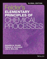 Felder's Elementary Principles of Chemical Processes, Global Edition
