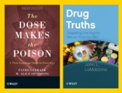 DRUG TRUTHS & THE DOSE MAKES THE POISON