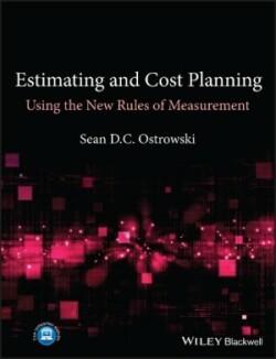 Estimating and Cost Planning Using the New Rules of Measurement