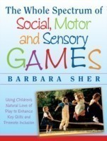 Whole Spectrum of Social, Motor and Sensory Games