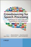 Crowdsourcing for Speech Processing