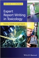 Expert Report Writing in Toxicology Forensic, Scientific and Legal Aspects