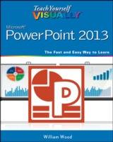 Teach Yourself Visually PowerPoint 2013