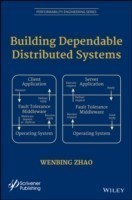 Building Dependable Distributed Systems