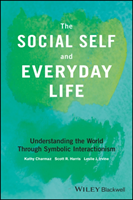 Social Self and Everyday Life