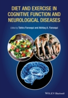 Diet and Exercise in Cognitive Function and Neurological Diseases