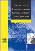 Conducting a Successful Major Gifts and Planned Giving Program