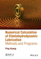 Numerical Calculation of Elastohydrodynamic Lubrication